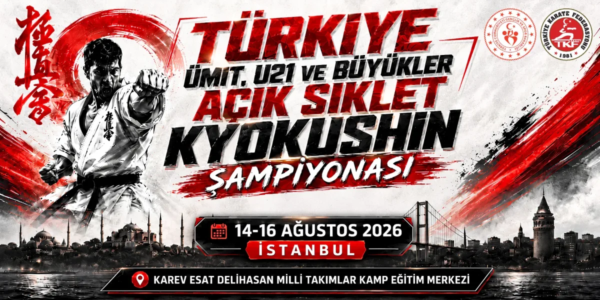 TÜRKİYE ÜMİT, U21, BÜYÜKLER AÇIK SİKLET KYOKUSHIN ŞAMPİYONASI